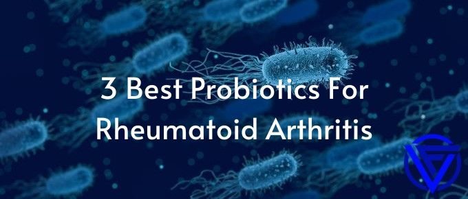 best probiotics for rheumatoid arthritis